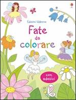 Fate da colorare. Con adesivi. Ediz. illustrata