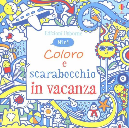 Coloro e scarabocchio in vacanza. Mini. Ediz. illustrata - James Maclaine - copertina