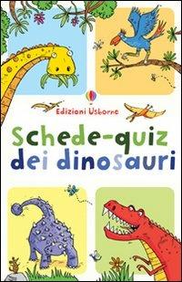 Schede-quiz dei dinosauri. Ediz. illustrata - Sarah Kahn - copertina