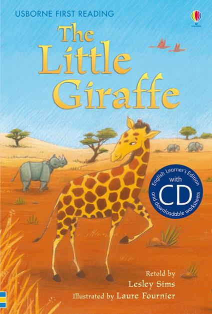 The little giraffe. Con CD Audio - Lesley Sims - copertina