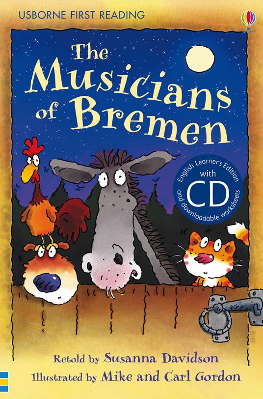 The musicians of Bremen. Con CD Audio - Susannah Leigh - copertina