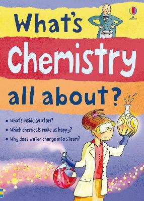 What's Chemistry all about? - Alex Frith,Lisa Jane Gillespie - cover