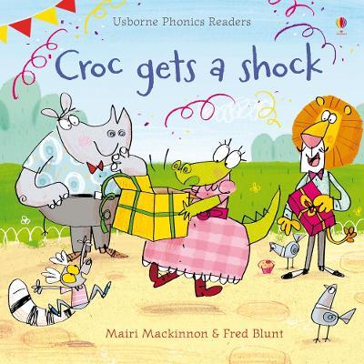 Croc gets a shock. Ediz. illustrata - Mairi Mackinnon - copertina
