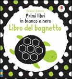 Libro del bagnetto. Ediz. illustrata