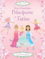 Principesse e fatine. Vesto le bamboline. Con adesivi. Ediz. illustrata