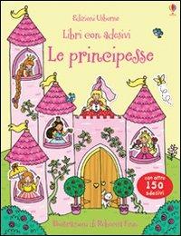 Principesse. Con adesivi - Jessica Greenwell,Rebecca Finn - copertina