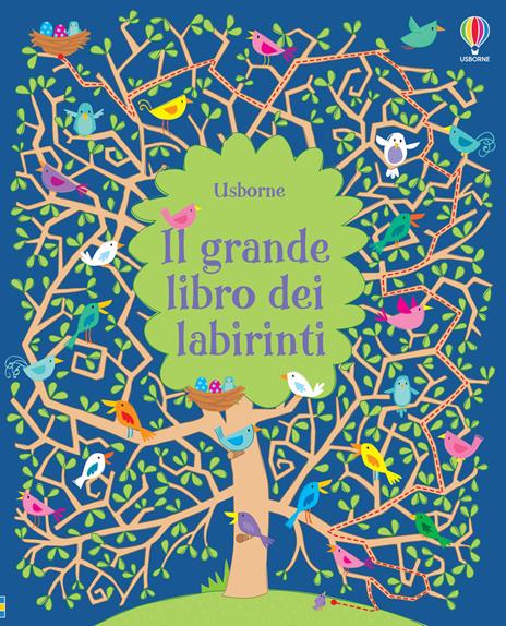 Il grande libro dei labirinti. Ediz. illustrata - Kirsteen Robson - copertina