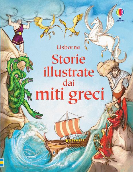 Storie illustrate dai miti greci. Ediz. illustrata - Lesley Sims - copertina