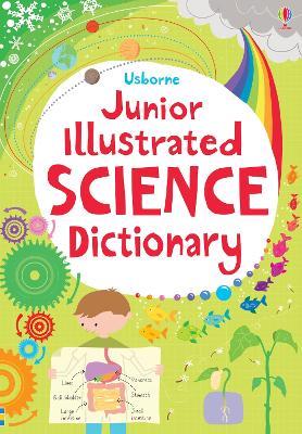 Junior Illustrated Science Dictionary - Lisa Jane Gillespie,Sarah Khan - cover