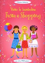 Feste e shopping. Vesto le bamboline. Con adesivi. Ediz. illustrata