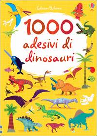 1000 adesivi di dinosauri. Ediz. illustrata - Lucy Bowman,Stella Baggott - copertina