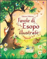 Favole di Esopo illustrate. Ediz. illustrata - Susanna Davidson,Giuliano Ferri - copertina