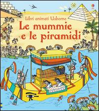Le mummie e le piramidi - Rob Lloyd Jones,Stefano Tognetti - copertina