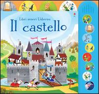 Il castello. Ediz. illustrata - Sam Taplin,Andrea Castellani - copertina