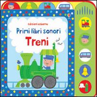 Treni. Ediz. illustrata - Fiona Watt,Stella Baggott - copertina