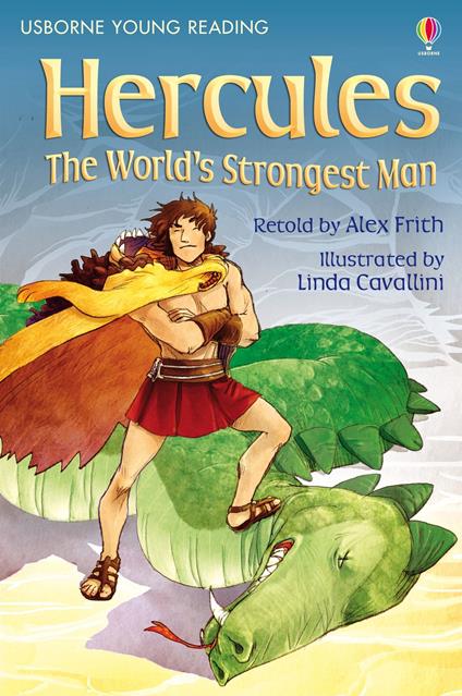 Hercules The World's Strongest Man - Alex Frith,Linda Cavallini - ebook