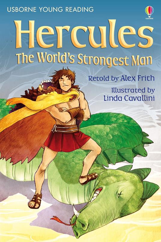 Hercules The World's Strongest Man - Alex Frith,Linda Cavallini - ebook