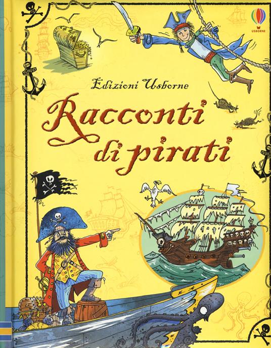 Racconti di pirati. Racconti illustrati. Ediz. a colori - Leo Broadly - copertina