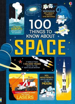 100 Things to Know About Space - Alex Frith,Jerome Martin,Alice James - cover