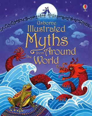 Illustrated Myths from Around the World - Usborne - cover
