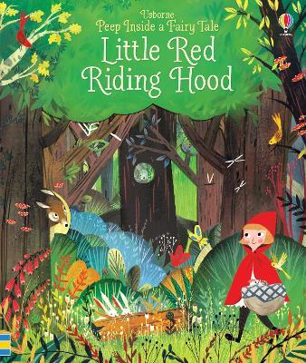 Peep inside a fairy tale. Little Red Riding Hood. Ediz. illustrata - Anna Milbourne - copertina