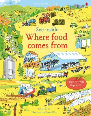 See Inside Where Food Comes From - Emily Bone - cover