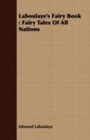 Laboulaye's Fairy Book: Fairy Tales Of All Nations - Edouard Laboulaye - cover