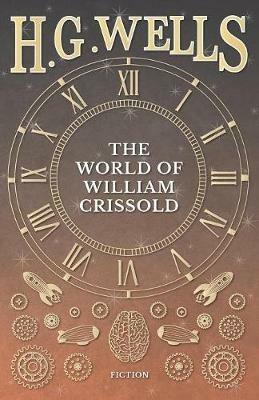 The World of William Crissold - H G Wells - cover