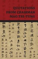 Quotations From Chairman Mao Tse-Tung