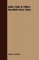 Jolly Calle & Other Swedish Fairy Tales - Helena Nyblom - cover