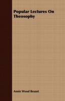 Popular Lectures On Theosophy - Annie Wood Besant - cover