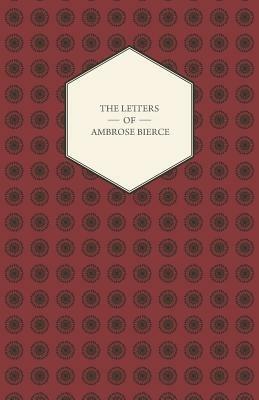 The Letters of Ambrose Bierce - Bertha Clark Pope - cover