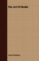 The Art Of Rodin - Louis Weinberg - cover