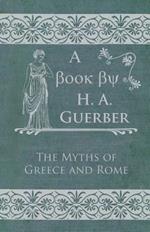 The Myths Of Greece And Rome