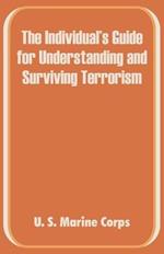 The Individual's Guide for Understanding and Surviving Terrorism