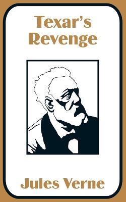 Texar's Revenge - Jules Verne - cover