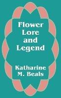 Flower Lore and Legend - Katharine M Beals - cover
