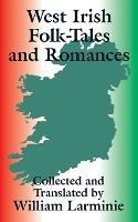 West Irish Folk-Tales and Romances - cover