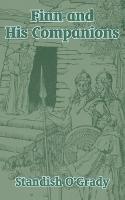 Finn and His Companions - Standish O'Grady - cover