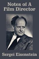 Notes of a Film Director - Sergei Eisenstein - cover