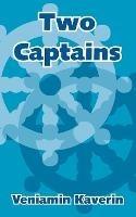 Two Captains - Veniamin Kaverin,V Kaverin - cover