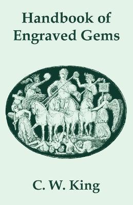 Handbook of Engraved Gems - C W King - cover