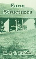 Farm Structures - K J T Ekblaw - cover