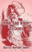 Pink And White Tyranny - cover