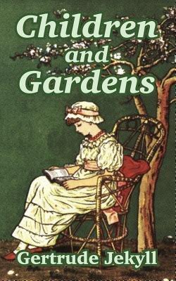 Children and Gardens - Gertrude Jekyll - cover