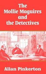The Mollie Maguires and the Detectives