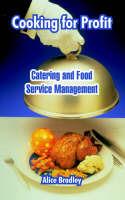 Cooking for Profit: Catering and Food Service Management