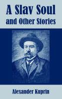A Slav Soul and Other Stories