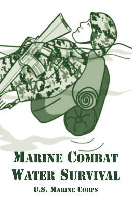 Marine Combat Water Survival - U S Marine Corps - cover