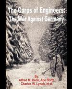 The Corps of Engineers: The War against Germany
